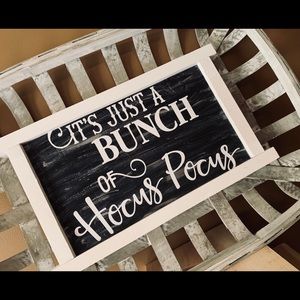 It’s just a bunch of hocus pocus wood sign!